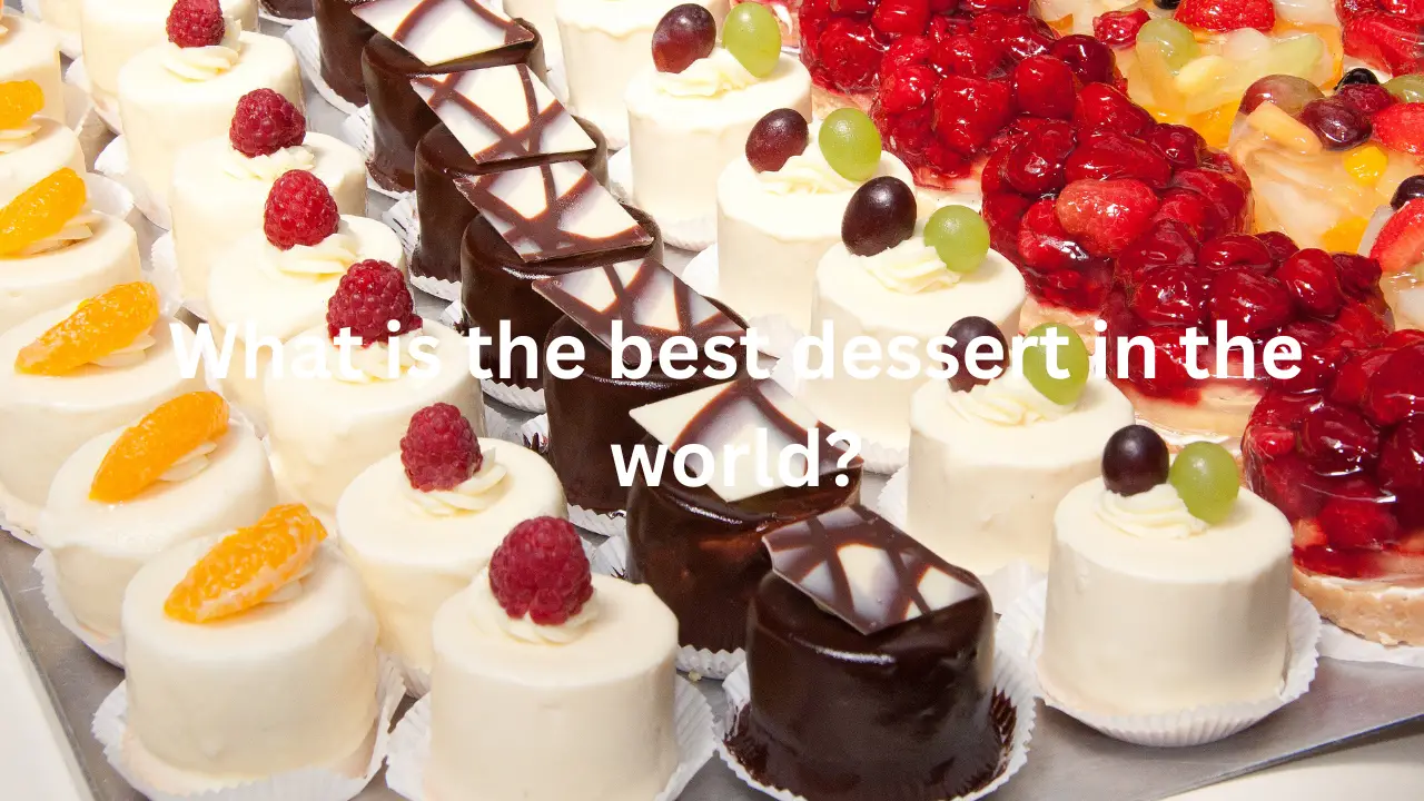 What are the 5 most popular desserts?